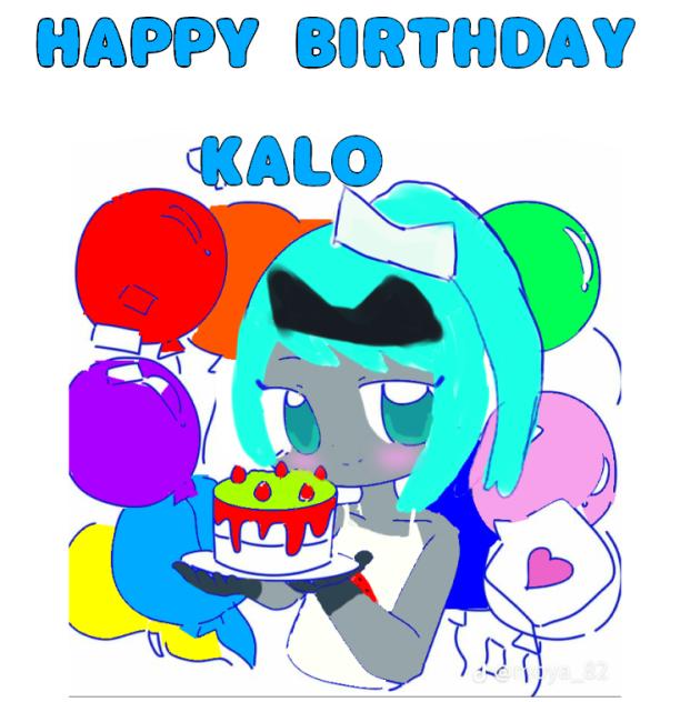 Happy Birthday Kalo 🎂