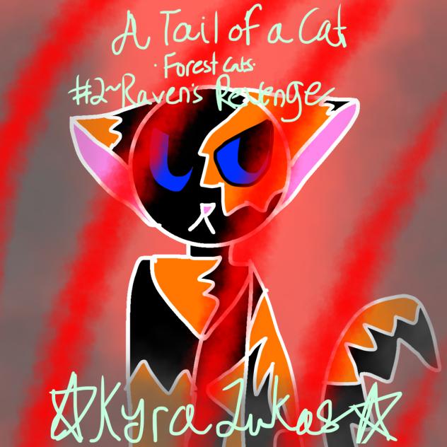 A Tail of a Cat S1 B2 Raven’s Revenge