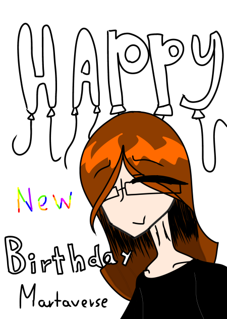 Happy new Birthday Martaverse!