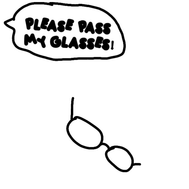 pass my glasses