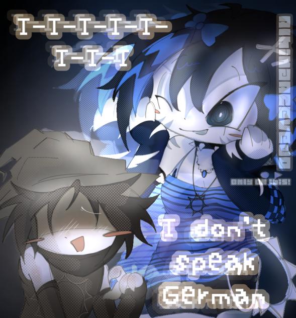 I DONT SPEAK GERMAN - azuretime