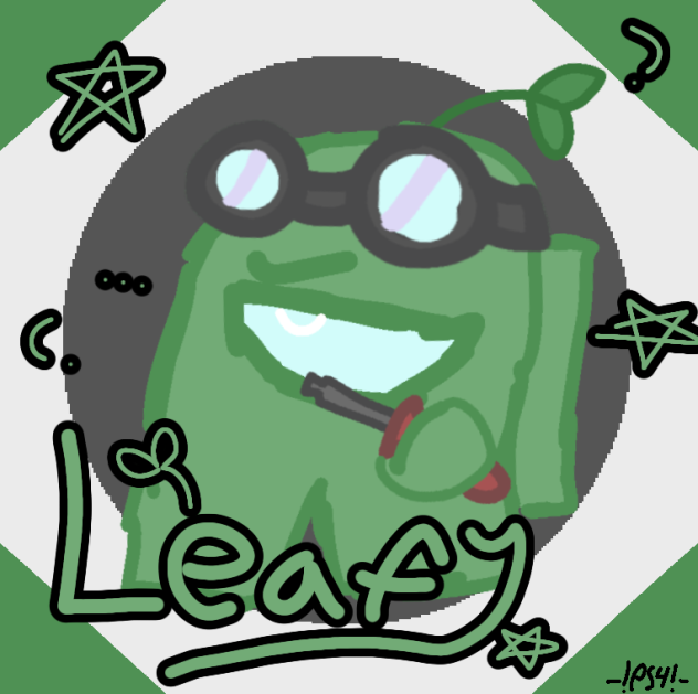 Leafy Fanart!