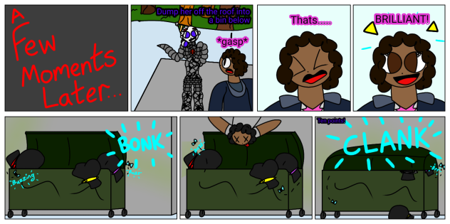 Run away bin (Louise's FNaF roleplay)p3.