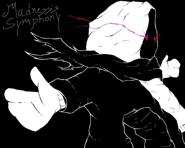 Madness Incarnate
