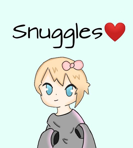 Snuggles❔