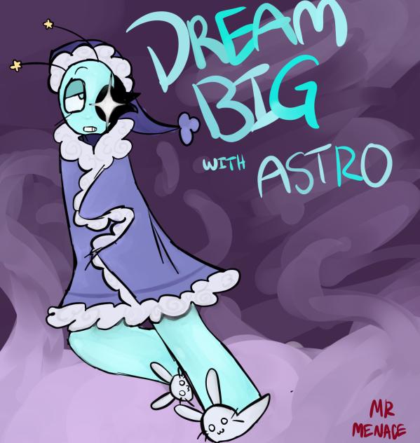 dream big with astro!🌙