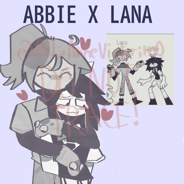 ABBIE X LANA‼️