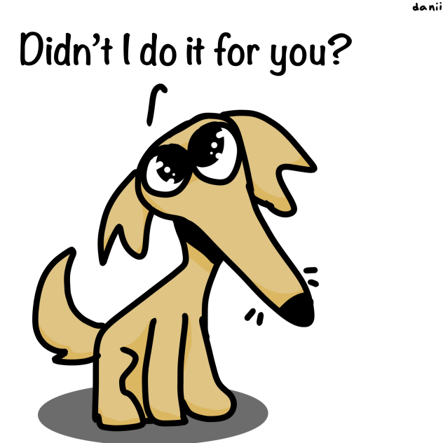 Didn’t I do it for you - ibisPaint