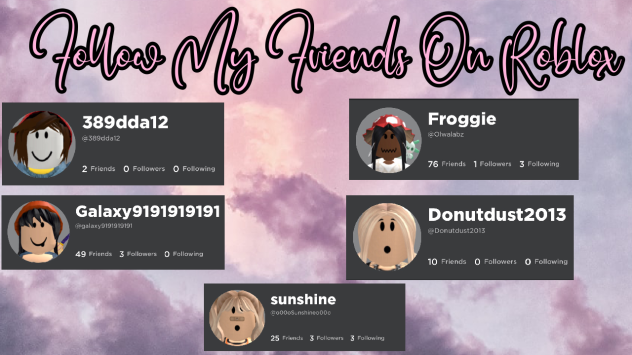 Follow My Friends On Roblox