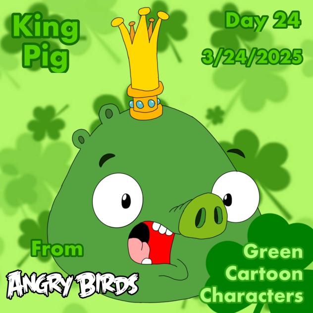 Green Cartoon Characters Day 24 King Pig