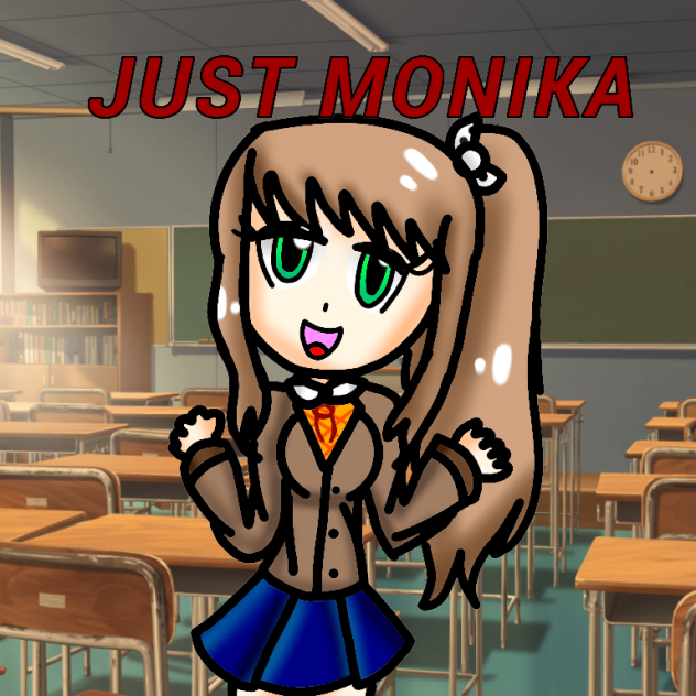JUST MONIKA