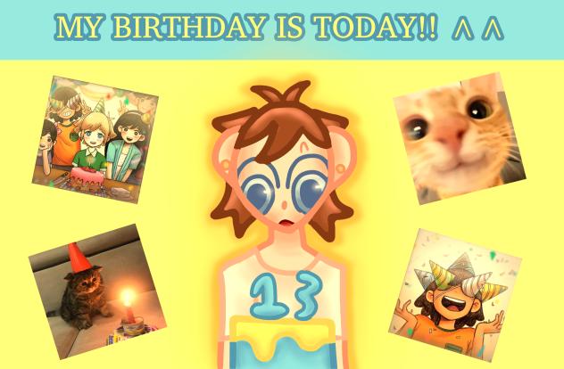 🎉 MY BIRTHDAY IS TODAY! 🎉