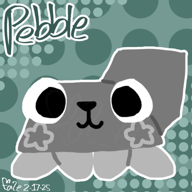 🐶PEBBLE🪨