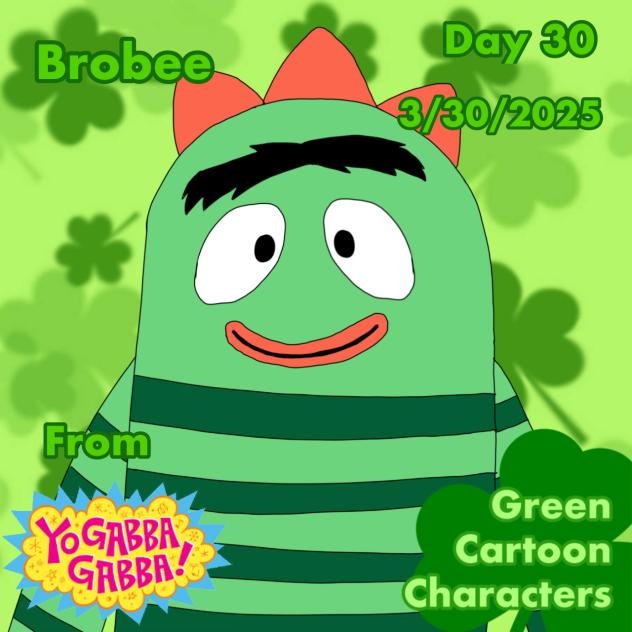 Green Cartoon Characters Day 30 Brobee