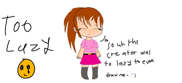 why was the creator lazyyy