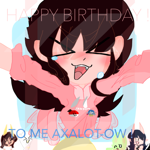 🎉 HAPPY B DAY TO ME - axalot-ow 🎊