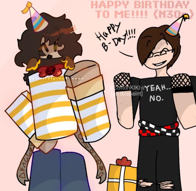 🎉~HAPPY B-DAY N30N!!!~🎉