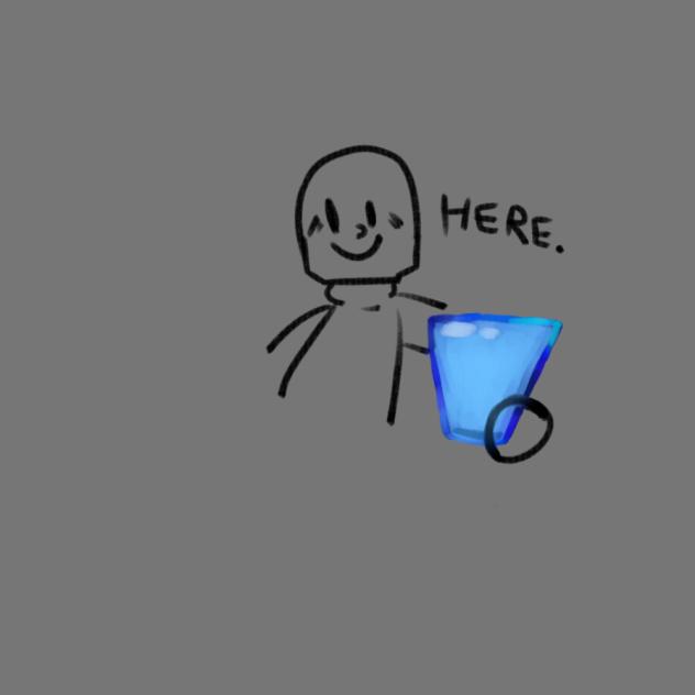 Eteled give you a glass of water