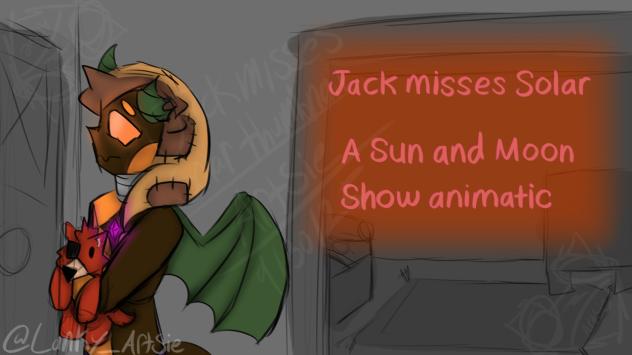 Jack misses Solar animatic thumbnail