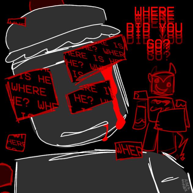 WHERE DID YOU GO