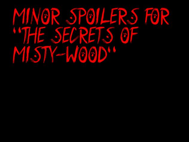 Secrets of Misty-Wood trailer (WIP) #2