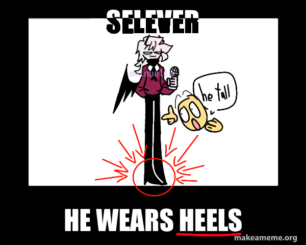 Untitled91 - SELEVER HE WEARS ✨💅HEELS 💅✨
