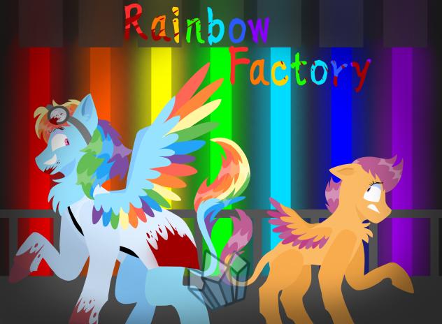 Rainbow Factory Fanart!!