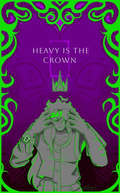 Heavy is the Crown