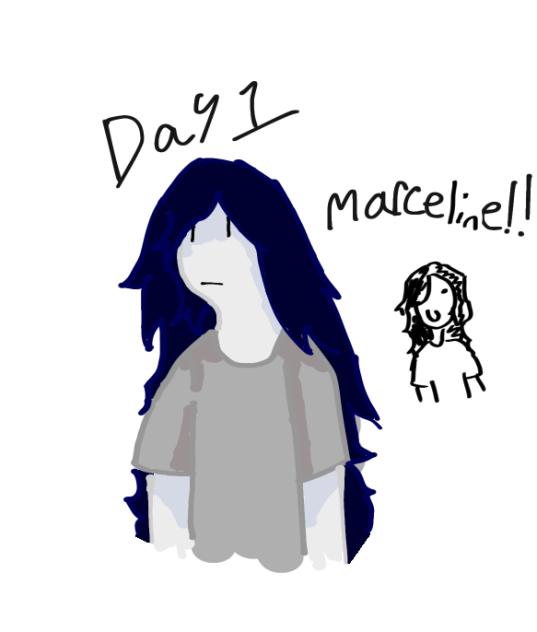 Day 1,Marceline!!