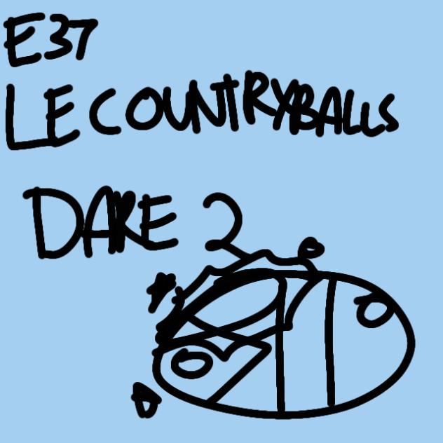 episode 37 ''le countryballs''