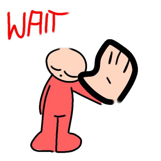 WAIT!!!