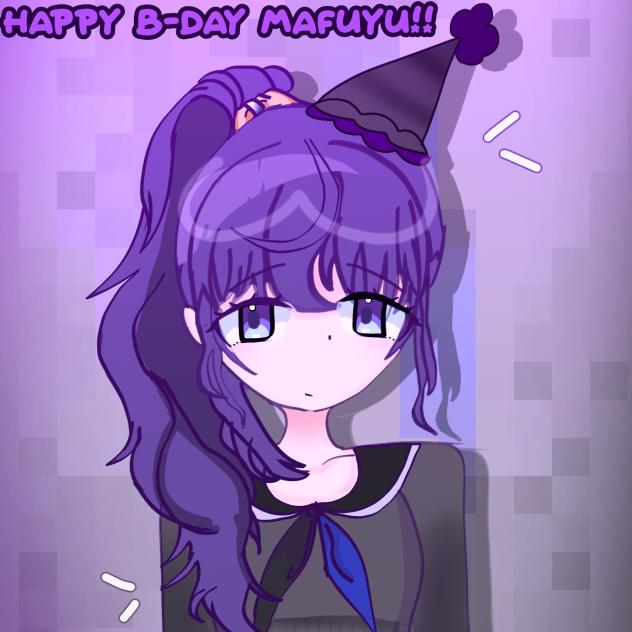 Happy Bday Mafuyu!