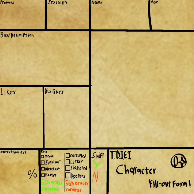 T.D.I.E.I Character Fill-out Form!