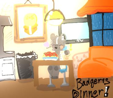 Badger’s Dinner