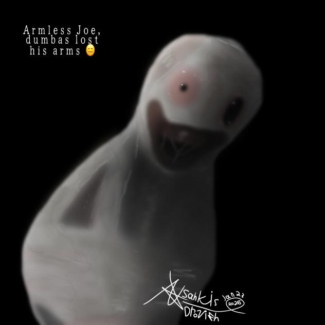 Armless Joe - also new signature ;D