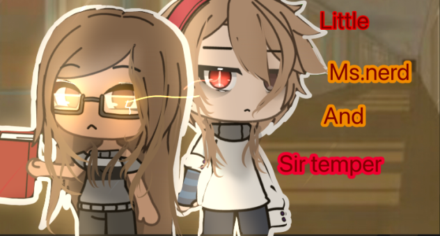 Little ms nerd and sir temper