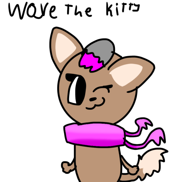 for wave the kitty please be my friend