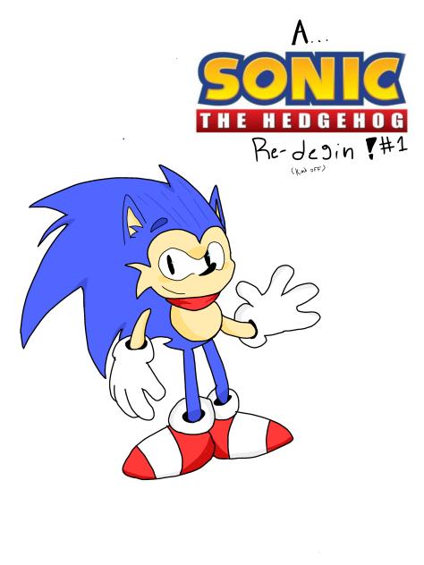 A..Sonic The hedgehog  redesign(kind off