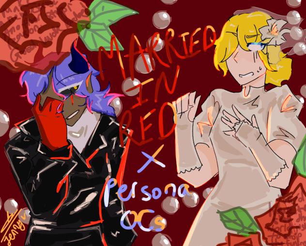 MARRIED IN RED X PERSONA OC