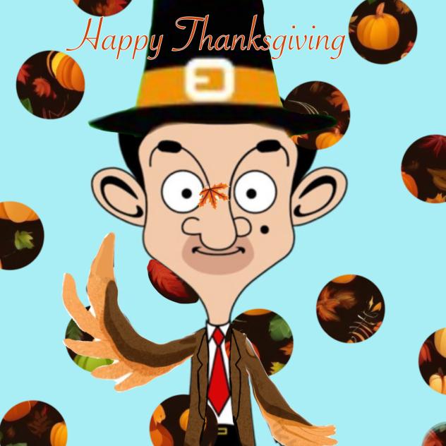 Happy Thanksgiving Mr.Bean!