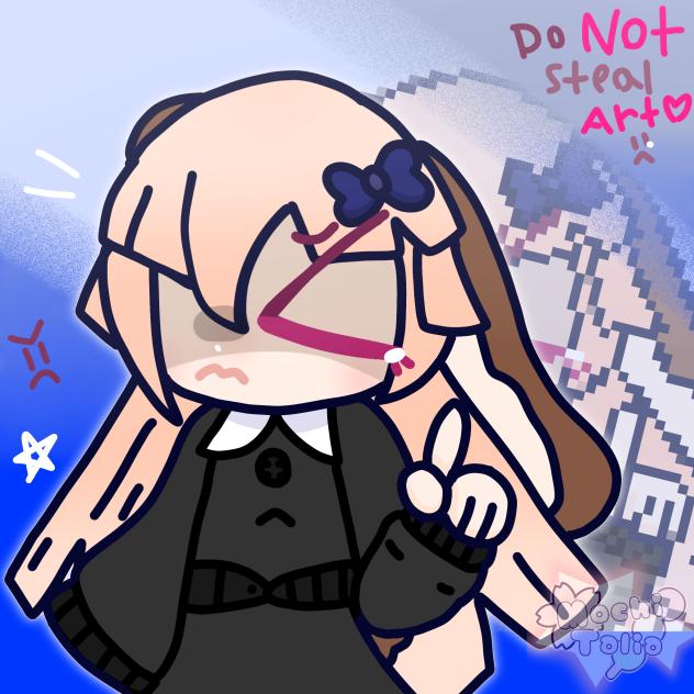 PLEASE do NOT steal other's Art!! 😮‍💨🤨😞🥺