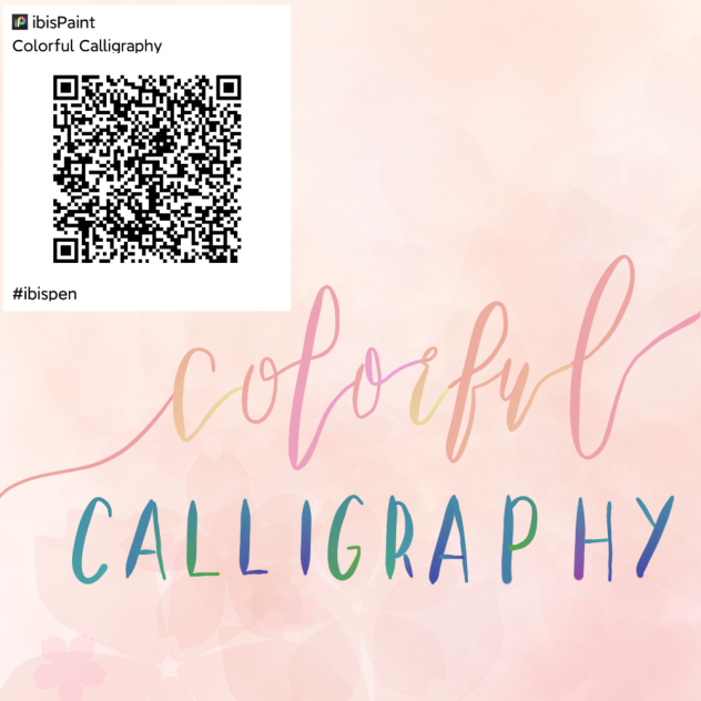 Colorful Calligraphy - ibisPaint