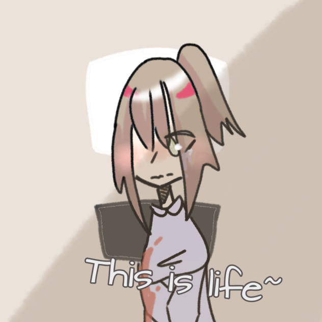 'This is life~'