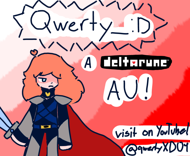 Qwerty deltarune au
