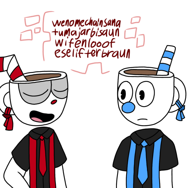 Cuphead once said “wenomechainsama”