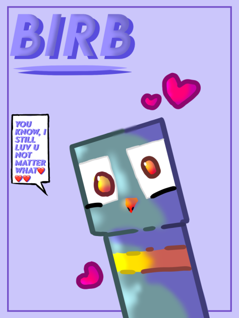 Birb loves you❤️❤️❤️