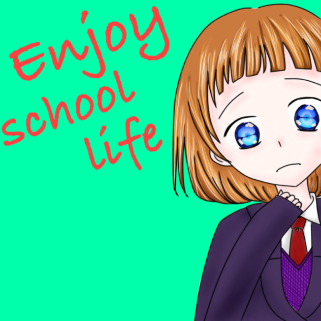 Enjoy school life
