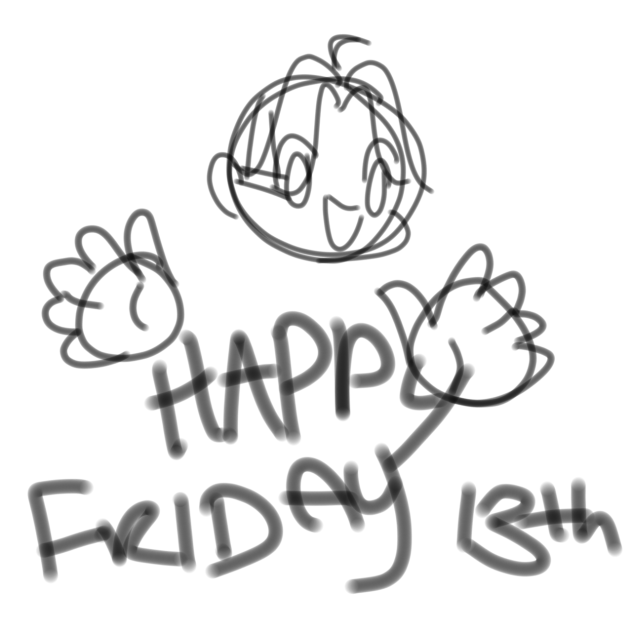HAPPY FRIDAY THE THIRTEENTH