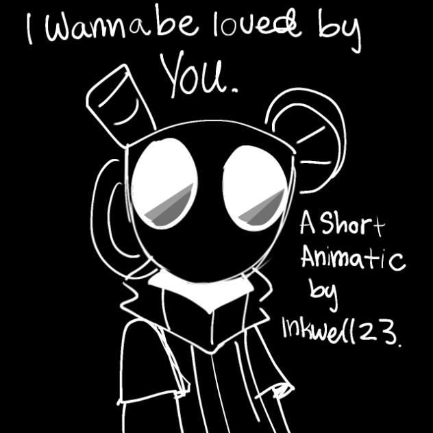 I wanna be loved by you.
