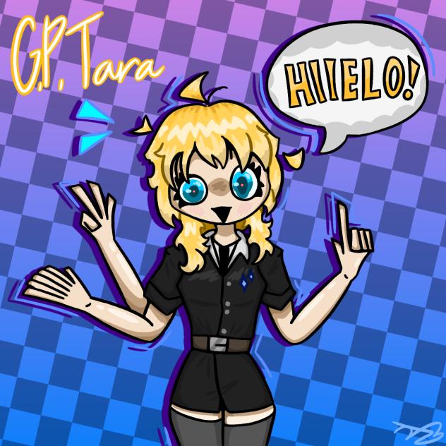 New OC, GPTara!